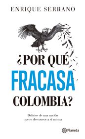 Por que fracasa Colombia?