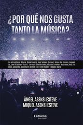 Por qué nos gusta tanto la música?