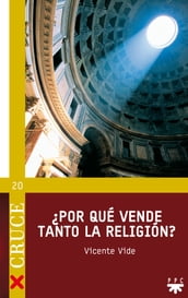 Por qué vende tanto la religión?