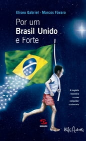 Por um Brasil unido e forte