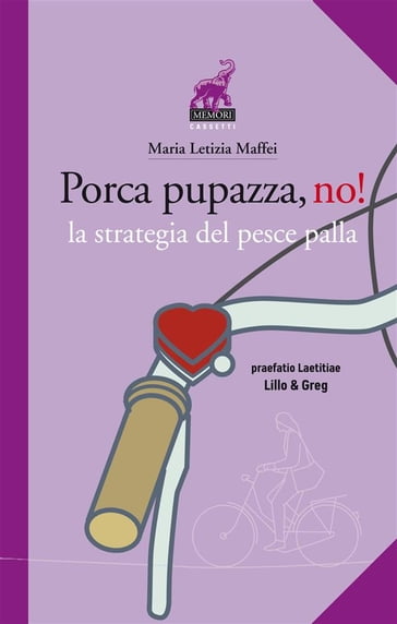 Porca Pupazza, no! - Maria Letizia Maffei