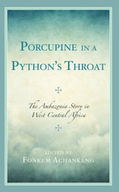 Porcupine in a Python s Throat