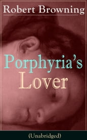 Porphyria s Lover (Unabridged)