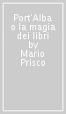 Port Alba o la magia dei libri