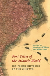 Port Cities of the Atlantic World