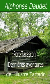 Port-Tarascon - Dernières aventures de l illustre Tartarin