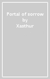 Portal of sorrow