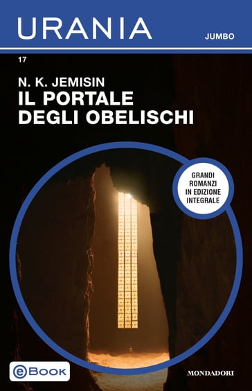 Il Portale degli Obelischi (Urania Jumbo) - N.K. Jemisin