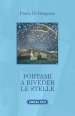 Portami a riveder le stelle