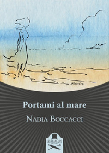 Portami al mare - Nadia Boccacci