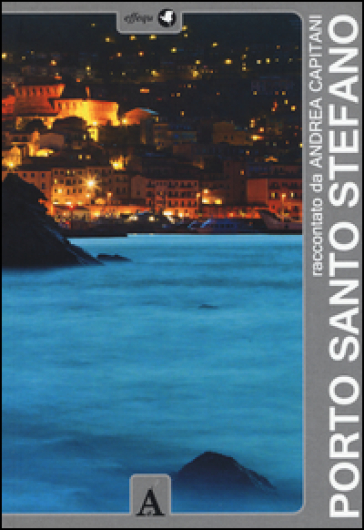 Porto Santo Stefano - Andrea Capitani