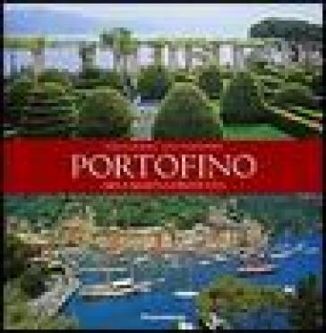 Portofino. Area marina protetta - Folco Quilici - Luca Tamagnini