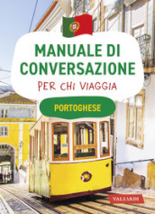 Portoghese. Manuale di conversazione per chi viaggia