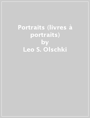 Portraits (livres à portraits) - Leo S. Olschki