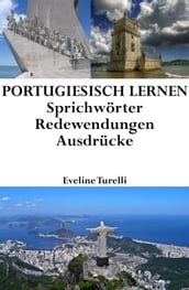 Portugiesisch lernen: portugiesische Sprichwörter Redewendungen Ausdrücke