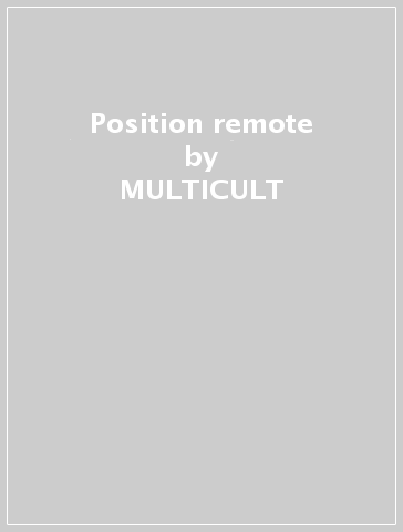 Position remote - MULTICULT