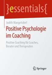 Positive Psychologie im Coaching