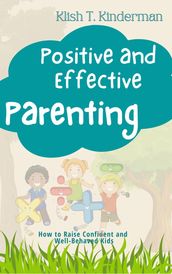 Positive and Effective Parenting