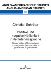 Positive und negative Hoeflichkeit in der Interimssprache