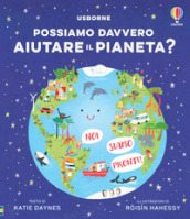 Possiamo davvero aiutare il pianeta?