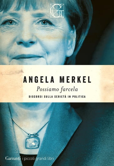 Possiamo farcela - Angela Merkel