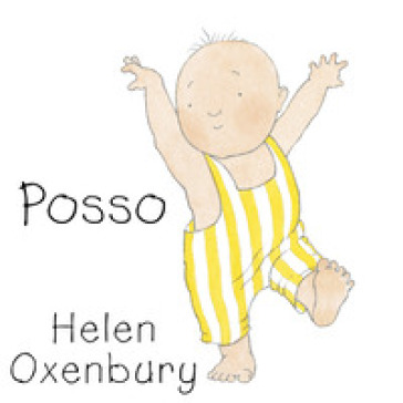 Posso. Ediz. a colori - Helen Oxenbury