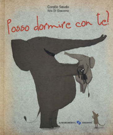 Posso dormire con te? Ediz. a colori - Coralie Saudo