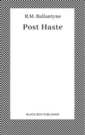 Post Haste