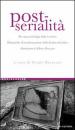 Post-serialità. Per una sociologia delle tv-series. Dinamiche di trasformazione della fiction televisiva