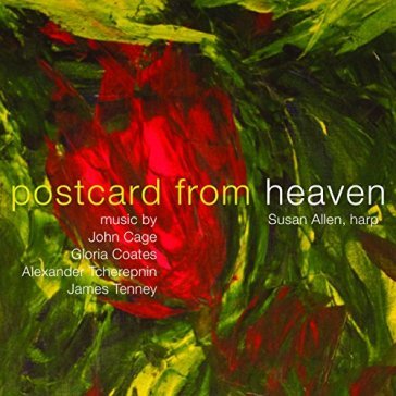 Postcard from heaven - Eric Coates - John Cage