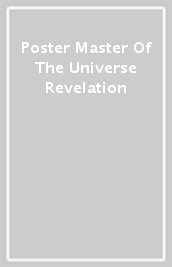 Poster Master Of The Universe Revelation