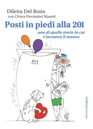 Posti in piedi alla 201 - Diletta Del Bono - Chiara Piermattei Masetti