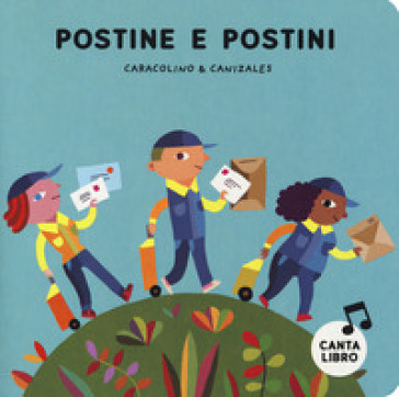 Postine e postini. Ediz. a colori - Caracolino - Canizales