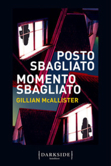 Posto sbagliato momento sbagliato - Gillian McAllister - Libro - Mondadori  Store