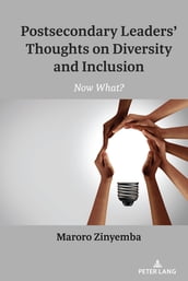 Postsecondary Leaders  Thoughts on Diversity and Inclusion