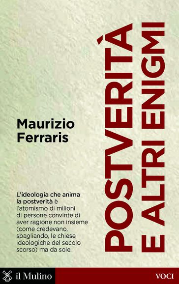 Postverità e altri enigmi - Maurizio Ferraris