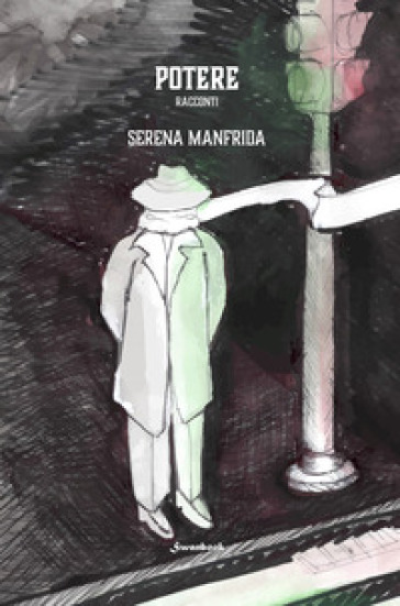 Potere - Serena Manfrida