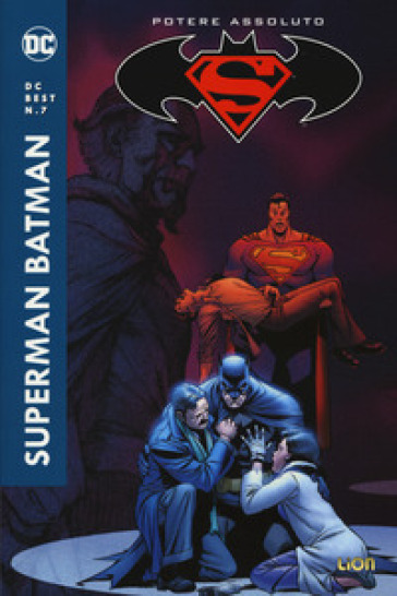 Potere assoluto. Superman/Batman - Jeph Loeb - Carlos Pacheco