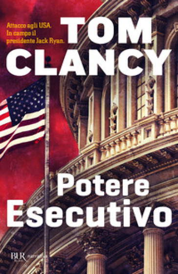 Potere esecutivo - Tom Clancy