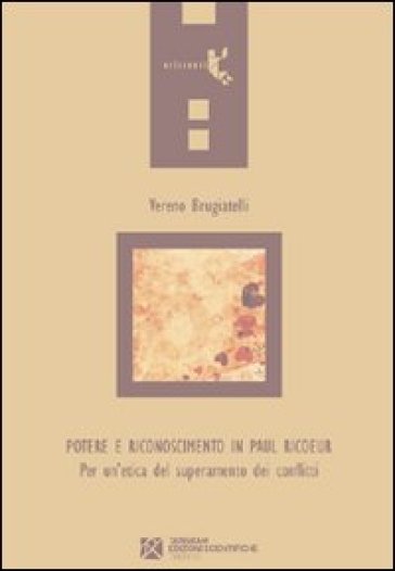 Potere e riconoscimento in Paul Ricoeur - Vereno Brugiatelli | 