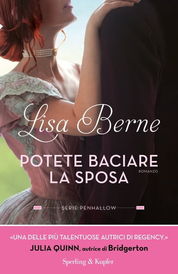 Potete baciare la sposa - Serie Penhallow - Lisa Berne