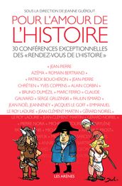 Pour l amour de l histoire