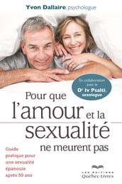 Pour que l amour et la sexualité ne meurent pas