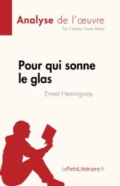 Pour qui sonne le glas de Ernest Hemingway (Analyse de l œuvre)