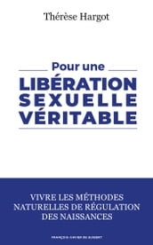 Pour une libération sexuelle véritable