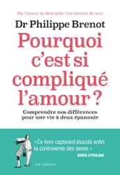 Pourquoi c est si compliqué l amour ?