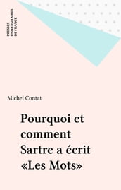 Pourquoi et comment Sartre a écrit «Les Mots»