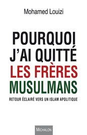 Pourquoi j ai quitté les Frères musulmans