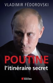 Poutine, l itineraire secret
