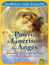 Le Pouvoir de Guérison des Anges